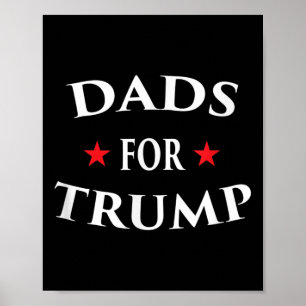 Dads For Trump Pro Life Build The Wall Vote Rally  Poster