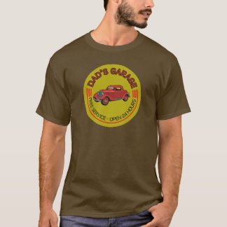 Dad's Garage for father who has car workshop T-Shirt