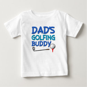 Dad's Golfing Buddy baby boy shirt