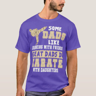 Dads Great Dads Do Karate Costume Gifts T-Shirt