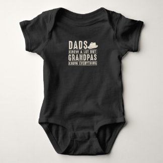 Dads Know A Lot Grandpas Know Everything Baby Bodysuit