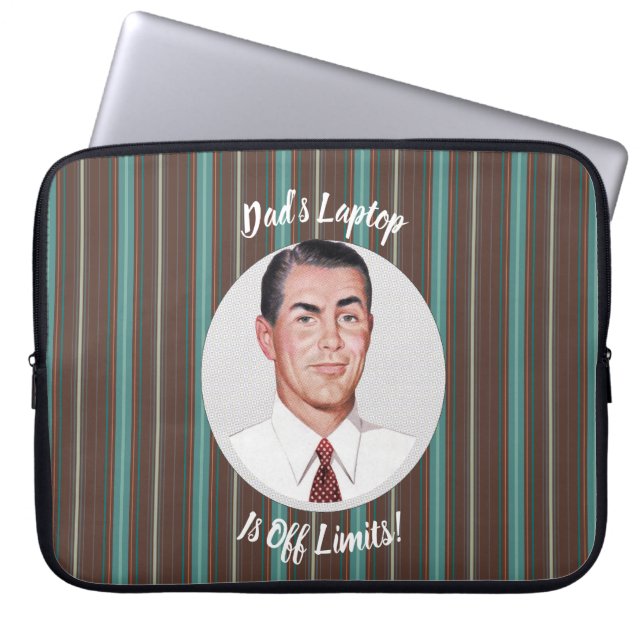 Dad's Laptop Is Off Limits! Laptop Sleeve (Front)
