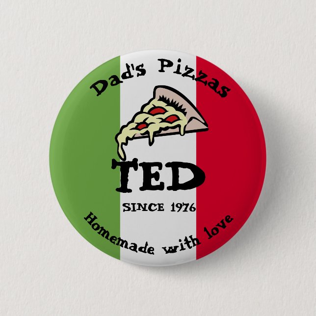 Dad's Pizzas 6 Cm Round Badge (Front)