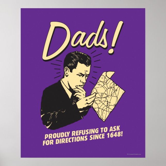 Dads: Refusing To Ask Directions Poster (Front)