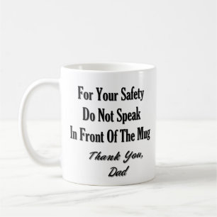 Dad's Safety Cup