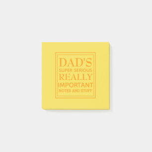 Dads Super Serious Stuff Post-it Notes