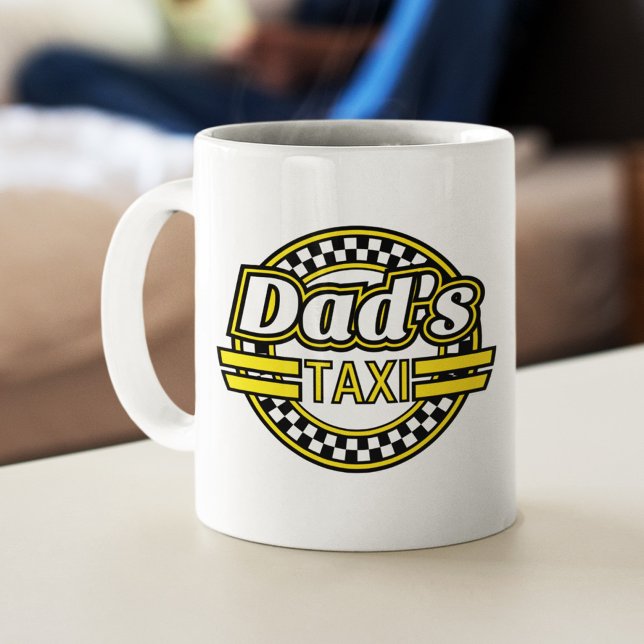 Dad's Taxi Sign Coffee Mug (Creator Uploaded)