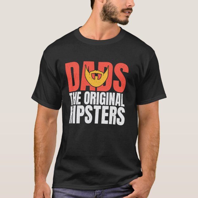 Dads The Original Hipsters Dad T-Shirt (Front)