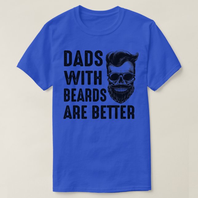 Dads with Beards 1 T-Shirt (Design Front)