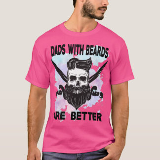 dads with beards are better CLASSIC TSHIR2 T-Shirt