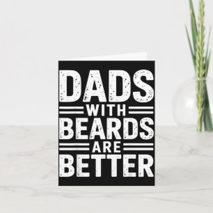 Dads with beards are better fatherhood hair retro card