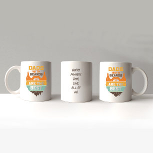 Dads With Beards Are The Best Father's Day Coffee Mug