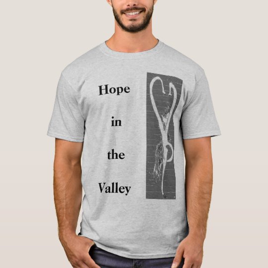dad'shorse, Hope in the Valley T-Shirt