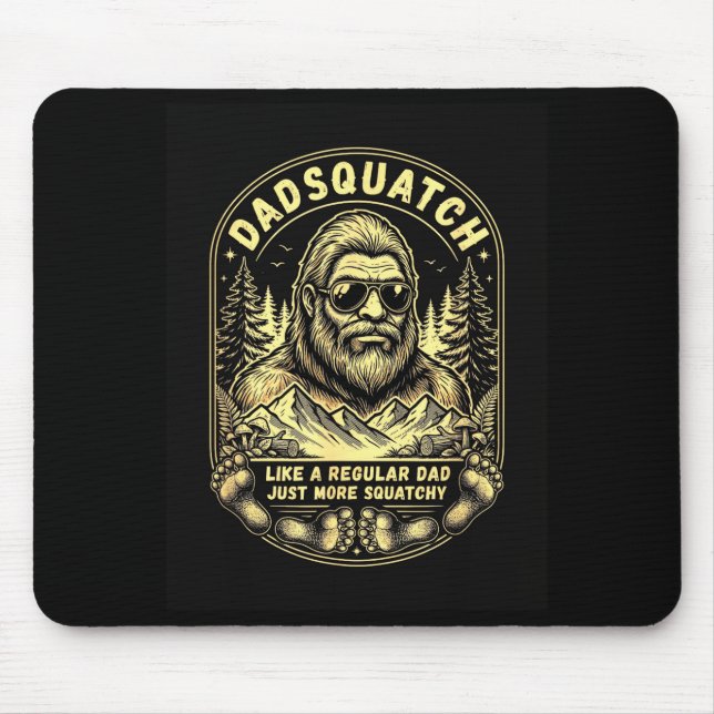 Dadsquatch like a regular dad more squatchy mouse mat (Front)