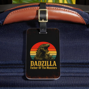 Dadzilla Father Of The Monsters Fathers Day Luggage Tag