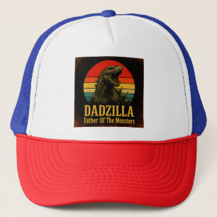 Dadzilla Father Of The Monsters Fathers Day Trucker Hat