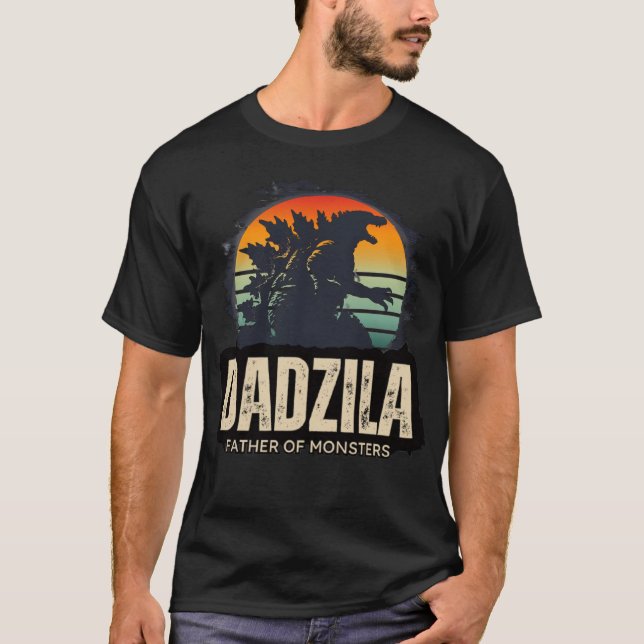 “Dadzilla: The Legendary Father of Monsters" T-Shirt (Front)