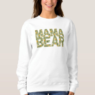 Daffodil Mama Bear Floral and Fierce Sweatshirt