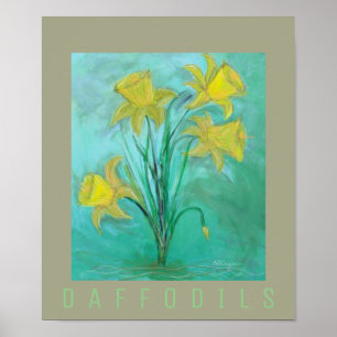 Daffodils in Spring. Acrylic and Digital Painting Poster