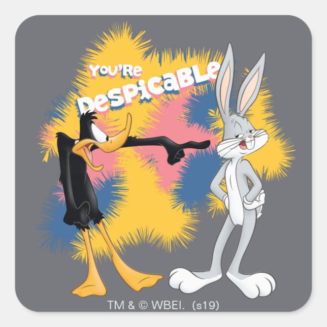DAFFY DUCK™ & BUGS BUNNY™ "You're Despicable" Square Sticker (Front)