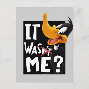 DAFFY DUCK™- It Wasn't Me / Was Me Postcard