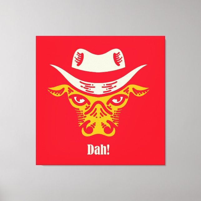 Dah! Canvas Print (Front)