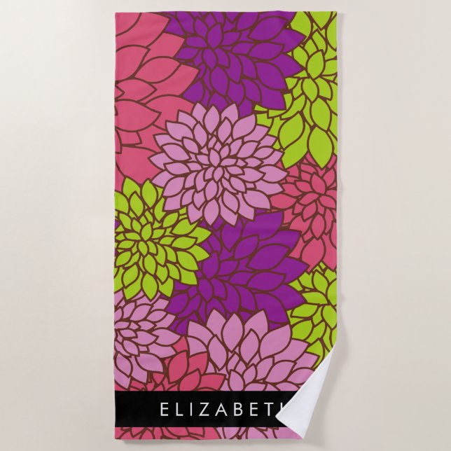Dahlia Flowers, Colourful Flowers, Your Name Beach Towel (Front)