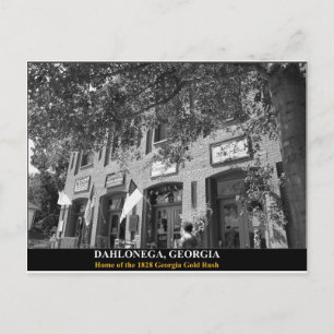 DAHLONEGA - Home of the 1828 Georgia Gold Rush Postcard