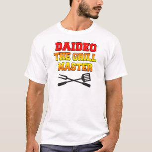 Daideo The Grill Master T-Shirt