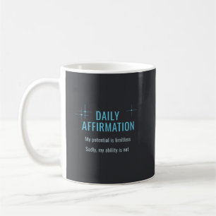 Daily Affirmation, My Potential Is Limitless Coffee Mug