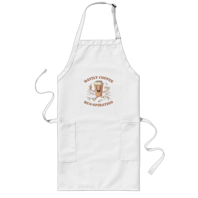 Daily Coffee Mugspiration Long Apron (Front)