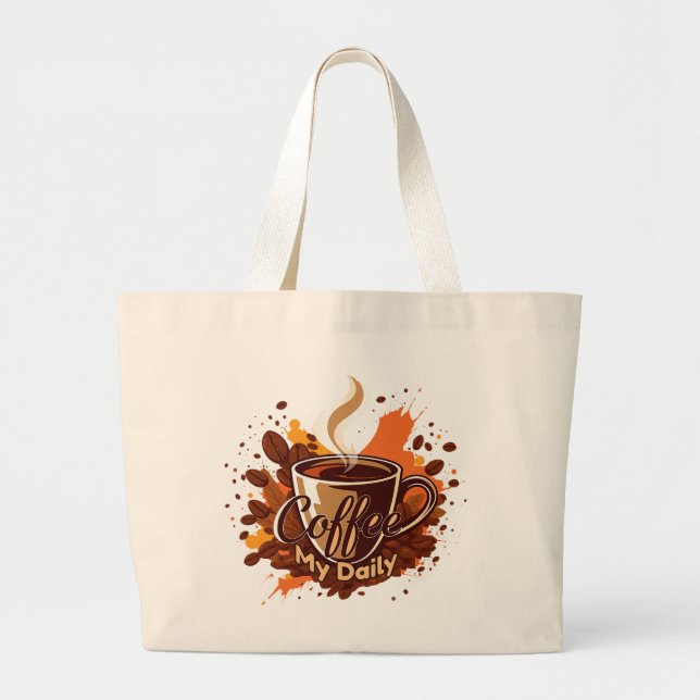 Daily Coffee Ritual Large Tote Bag (Front)