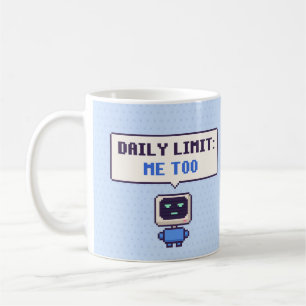 Daily Limit: Me Too Funny AI Pixel Mug