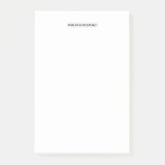 Daily Planner "What are we doing today?" Text Mess Post-it Notes