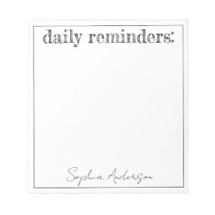 Daily Reminders Simple Black White Personalised  Notepad