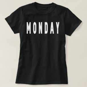 Daily Shirt, Day of the Week, Monday Shirt,   T-Shirt