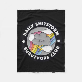 Daily Shitstorm Survivors Club Funny Rainbow Cloud Fleece Blanket