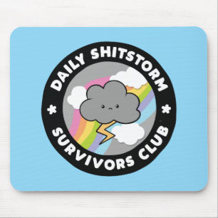 Daily Shitstorm Survivors Club Funny Storm Cloud Mouse Mat