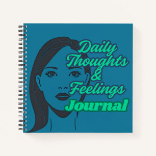Daily Thoughts & Feelings Notebook