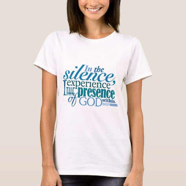 DAILY WORD®  “Silence” T-shirt (Front)