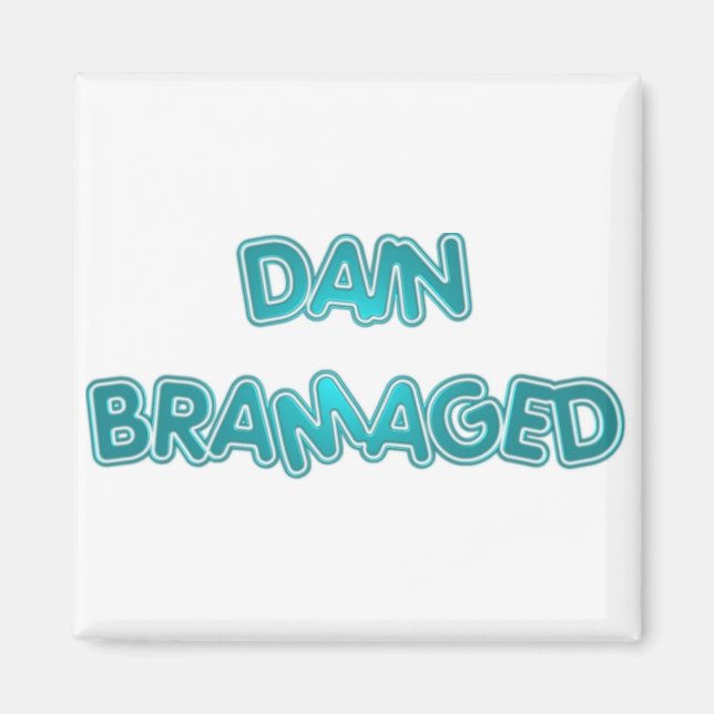 DAIN BRAMAGED MAGNET (Front)