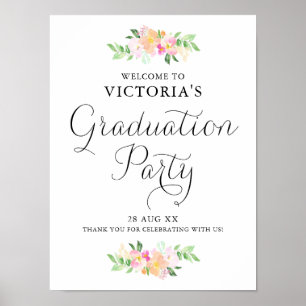 Dainty Watercolor Florals Graduation Party Welcome Poster