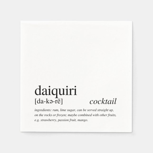 Daiquiri Cocktail Modern Quote Black Typography Napkin (Front)