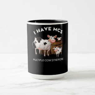 Dairy Cow Farmer I Have MCS Multiple Cow Syndrome Mug