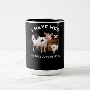 Dairy Cow Farmer I Have MCS Multiple Cow Syndrome Two-Tone Coffee Mug