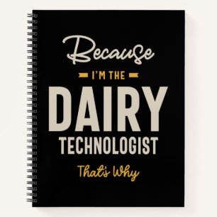 Dairy Technologist Job Title Profession Notebook