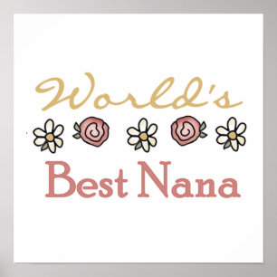 Daisies and Roses Best Nana Gifts Poster