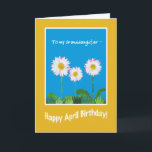 Daisies April Birthday Card for Granddaughter<br><div class="desc">A fun April Birthday Card for a Granddaughter,  with three White Daisies on a Sky Blue background. Part of the Posh & Painterly 'Daisy Chain' collection.</div>