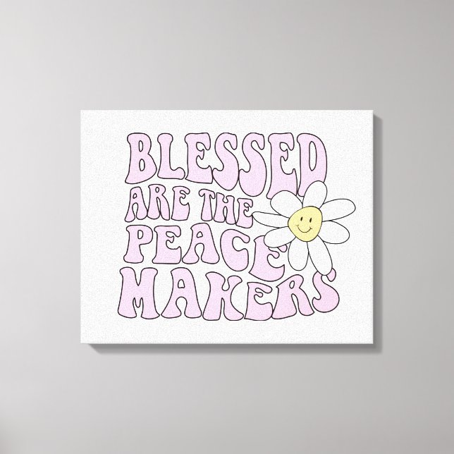 Daisy and Peace Makers Slogan Canvas Print (Front)