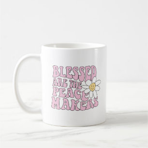 Daisy and Peace Makers Slogan Coffee Mug